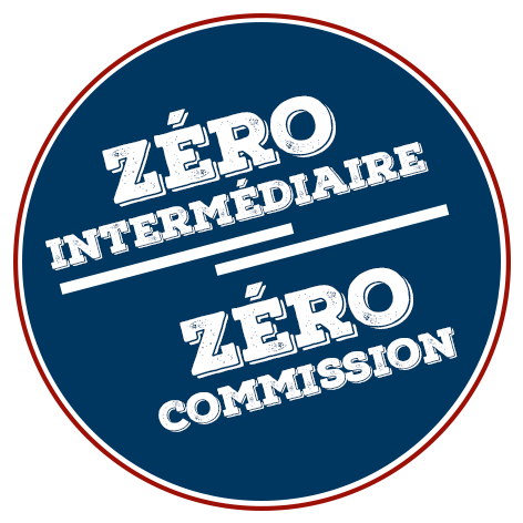 Zéro intermédiaire- Zéro commission