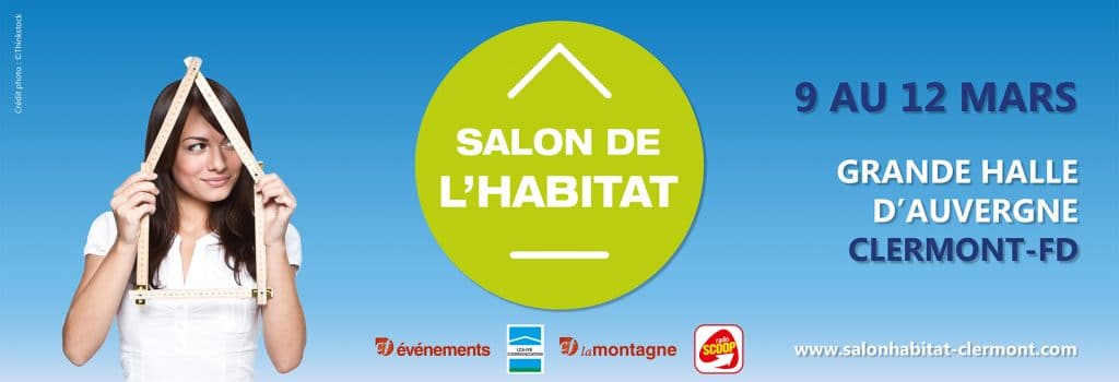 Salon de l'Habitat de Clermont-Ferrand du 9 au 12 mars !